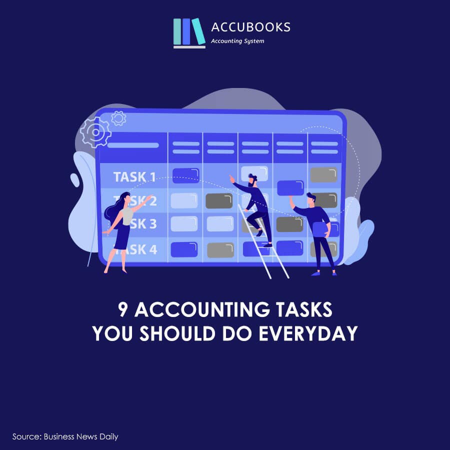 Nine Accounting Tasks That You Should Do Everyday